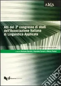 Di Tendenza Atti del 3° Congresso di studi dell‘Associazione italiana di linguistica applicata (Perugia, 21-22 febbraio 2002)