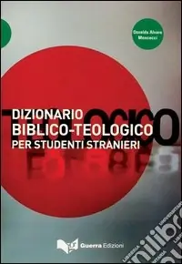 Offerta Limitata Dizionario biblico-teologico per studenti stranieri