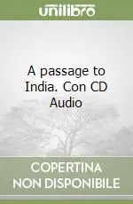 A passage to India. Con CD Audio Acquista Ora
