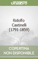 Ridolfo Castinelli (1791-1859) Pagamento Sicuro