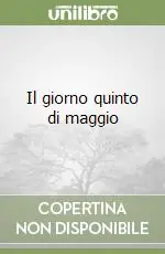 Il giorno quinto di maggio Acquista Ora