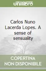 Miglior Prezzo Carlos Nuno Lacerda Lopes. A sense of sensuality