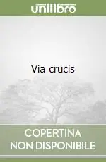 Compra Adesso Via crucis