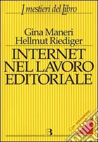 Internet nel lavoro editoriale Prezzo Basso