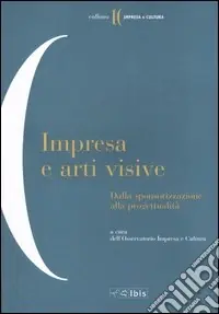 Impresa e arti visive. Dalla sponsorizzazione alla progettualità Super Prezzo