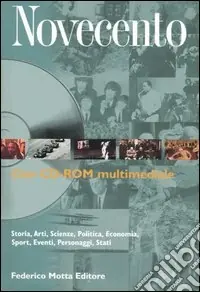 Il Novecento. Ediz. illustrata. Con CD-ROM Soddisfatti O Rimborsati