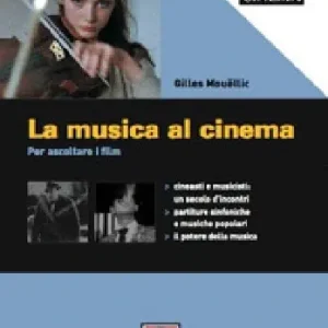 A Buon Prezzo La musica al cinema. Per ascoltare i film
