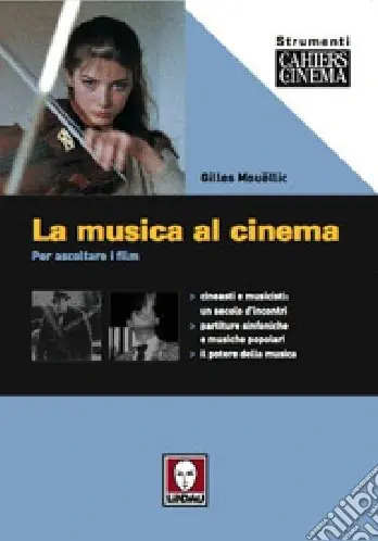 A Buon Prezzo La musica al cinema. Per ascoltare i film