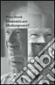 Dimenticare Shakespeare? Affare