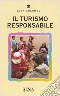 Il turismo responsabile Offerta