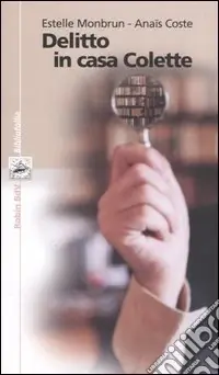 Di Tendenza Delitto in casa Colette