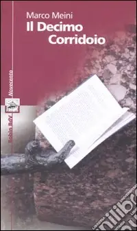 Il decimo corridoio Vendita Finale
