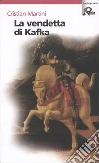 La vendetta di Kafka Offerta Speciale