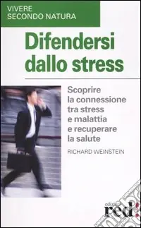 Must-Have Difendersi dallo stress
