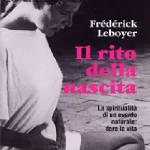 Economico Il rito della nascita. La spiritualità di un evento naturale dare la vita. DVD