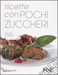 Direttamente Dal Produttore Ricette con pochi zuccheri