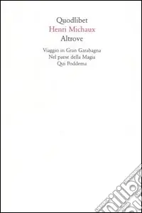 Altrove. Viaggio in Gran Garabagna-Nel paese della magia-Qui Poddema Saldi