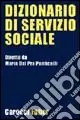 Compra Online Dizionario di servizio sociale