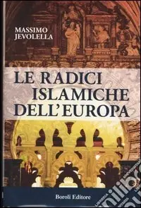 Le radici islamiche dell‘Europa Professionale