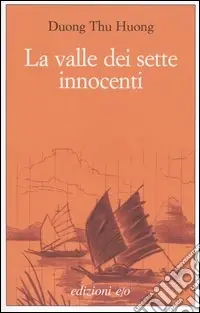 Più Venduto La valle dei sette innocenti