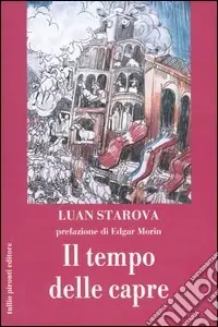 Non Perdere Il tempo delle capre