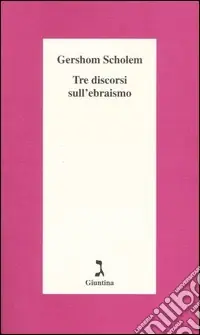 Saldi Tre discorsi sull‘ebraismo