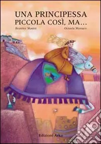 Una principessa piccola così, ma.... Ediz. illustrata A Buon Prezzo