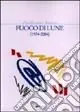 Prezzo Conveniente Fuoco di lune (1974-2004)