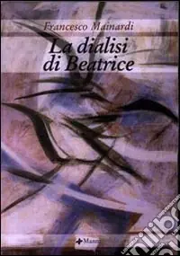 Prezzo Di Fabbrica La dialisi di Beatrice