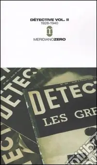 Prezzo Basso Détective. Vol. 2 1928-1940