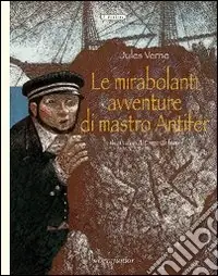 Le mirabolanti avventure di mastro Antifer Più Venduto