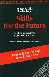 Subito Disponibile Skills for the future. Leadership, creatività e pensiero innovativo