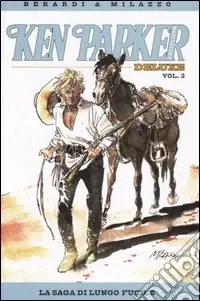 Promo Stagionale La saga di Lungo Fucile. Ken Parker collection. Vol. 3