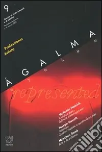 Novità Ágalma (2005). Vol. 9 Professione artista