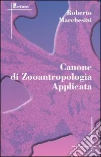 Consegna Rapida Canone di zooantropologia applicata