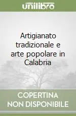 Artigianato tradizionale e arte popolare in Calabria A Buon Prezzo