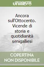 Ancora sull‘Ottocento. Vicende di storia e quotidianità senigalliesi Economico