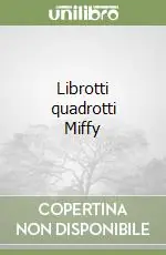 Librotti quadrotti Miffy Acquista Ora
