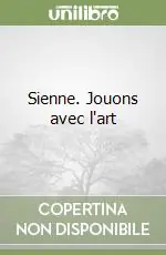 Pagamento Sicuro Sienne. Jouons avec l‘art