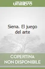 Prezzo Conveniente Siena. El juego del arte