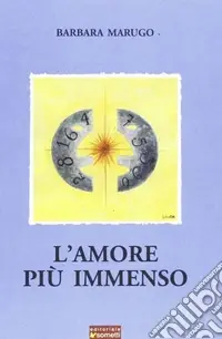 Offerta Speciale L‘amore più immenso