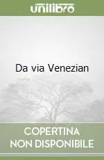 Da via Venezian Ultimissimo Modello