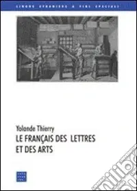 Subito Disponibile Le francais des lettres et des arts