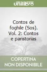 Prezzo Scontato Contos de foghile (Sos). Vol. 2 Contos e paristorias