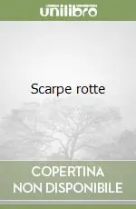 Solo Oggi Scarpe rotte