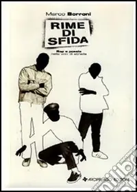 Rime di sfida. Rap e poesia nelle voci di strada Ordina Subito