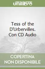 Tess of the D‘Urbervilles. Con CD Audio Offerta Del Giorno