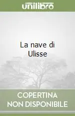 Nuova Collezione La nave di Ulisse