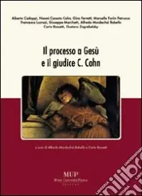 Promozione Il processo a Gesù e il giudice C. Cohn