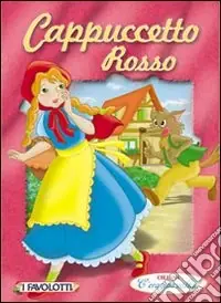 Cappuccetto Rosso Esclusivo
